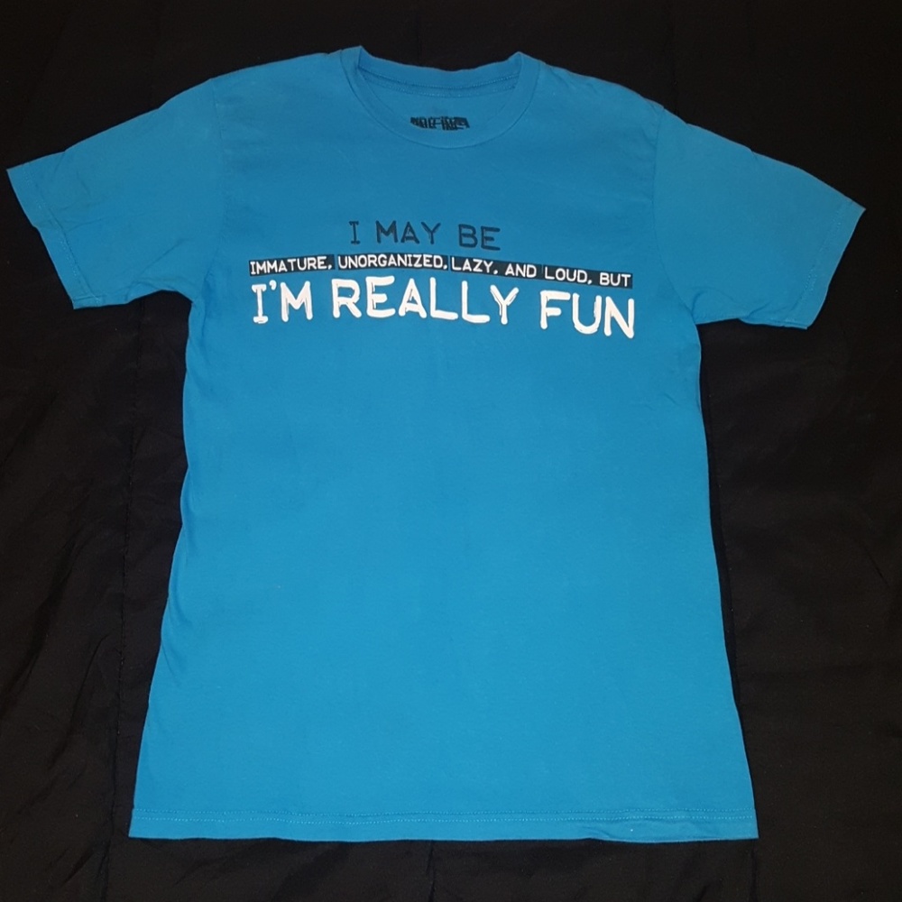 Blue I May Be Lazy Loud I'm really fun